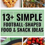 13+ Simple Football-Shaped Food & Snack Ideas